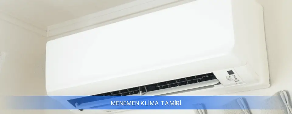 Menemen İlçemi Klima Tamiri